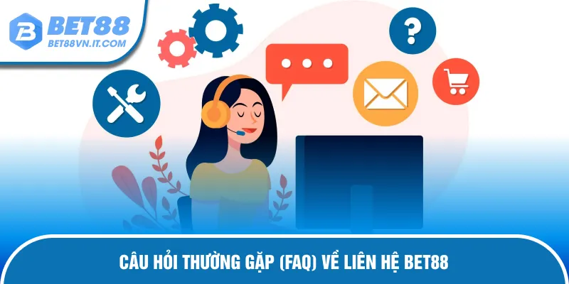 FAQ - giải đáp câu hỏi về liên hệ
