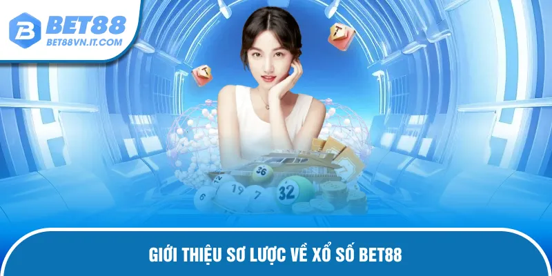 Giới thiệu về sảnh game xổ số Bet8